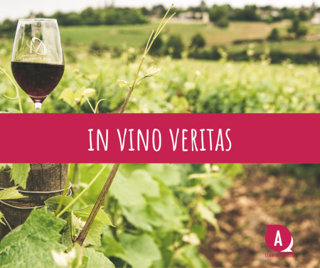 In vino veritas - Learn with Gusto